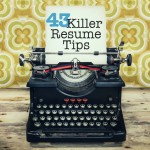 43 Resume Tips